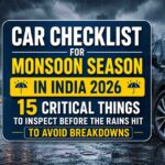 Car Checklist for Monsoon Season